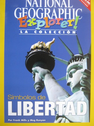 (image for) Explorer! La coleccion Simbolos de libertad (P) by Mills,