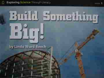 (image for) Exploring Science Through Literacy 1 Building Something Big! (P) by Linda Ward Beech