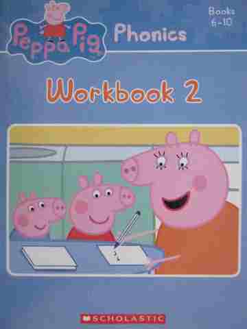 (image for) Peppa Pig Phonics Books 6-10 Workbook 2 (P) by Lorraine Gregory