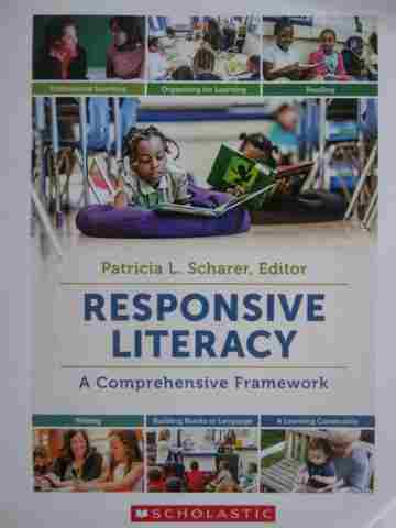 (image for) Responsive Literacy A Comprehensive Framework (P) by Patricia L Scharer