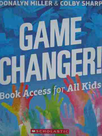 (image for) Game Changer! Book Access for All Kids (P) by Miller & Sharp