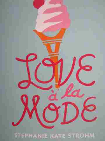 (image for) Love a la Mode (H) by Stephanie Kate Strohm