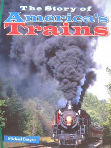 (image for) Discovery Links The Story of America's Trains (P) by Burgan