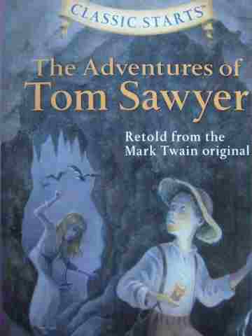 Classic Starts The Adventures of Tom Sawyer (H) by Woodside (image for) Classic Starts The Adventures of Tom Sawyer (H) by Woodside