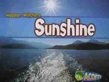 (image for) Acorn 1 Weather Watchers Sunshine (P) by Cassie Mayer