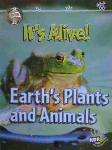 (image for) Kids Discover Reading It's Alive! Earth's Plants & Animals (P)