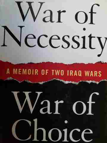(image for) War of Necessity War of Choice (H) by Richard N Haass