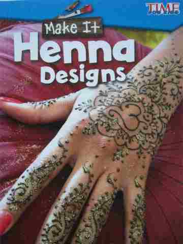(image for) Time for Kids Make It Henna Designs (P) by Georgia Beth