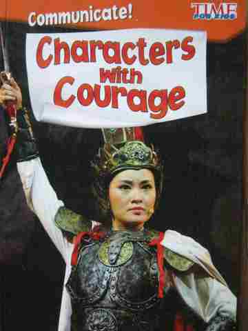 (image for) Time for Kids Communicate! Characters with Courage (P)