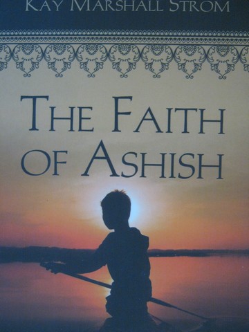 (image for) Faith of Ashish Book of the Blessings of India Series (P)