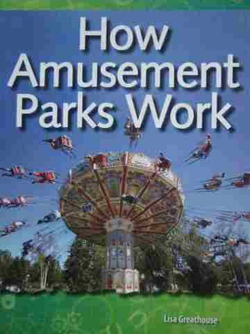(image for) How Amusement Parks Work (P) by Lisa Greathouse