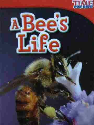 (image for) Time for Kids A Bee's Life (P) by Dona Herweck Rice
