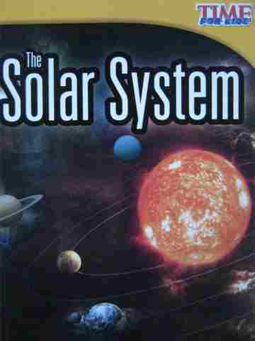 (image for) Time for Kids The Solar System (P) by Kenneth Walsh
