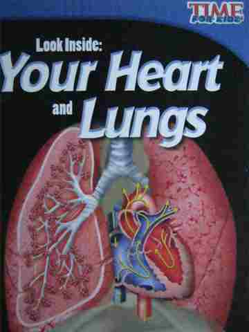 (image for) Time for Kids Look Inside: Your Heart & Lungs (P) by Williams