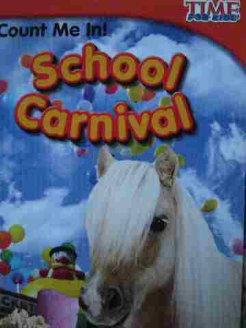 (image for) Time for Kids Count Me In! School Carnival (P) by Greathouse