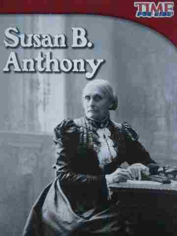 (image for) Time for Kids Susan B Anthony (P) by Dona Herweck