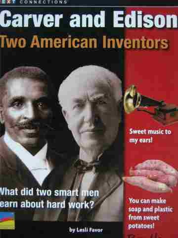 (image for) Text Connections Carver & Edison Two American Inventors (P) by Lesli Favor