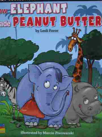 (image for) Text Connections How Elephant Made Peanut Butter (P) by Lesli Favor