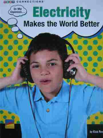 (image for) Text Connections Electricity Makes the World Better (P) by Rick Perez