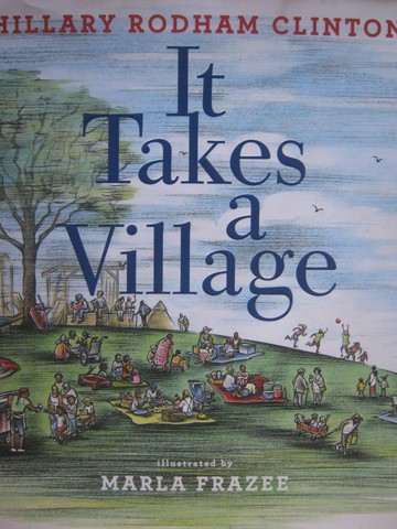 It Takes a Village (H) by Hillary Rodham Clinton