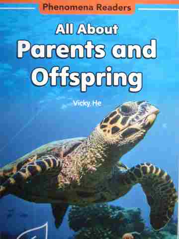 (image for) Phenomena Readers All About Parents & Offspring (P) by Vicky He