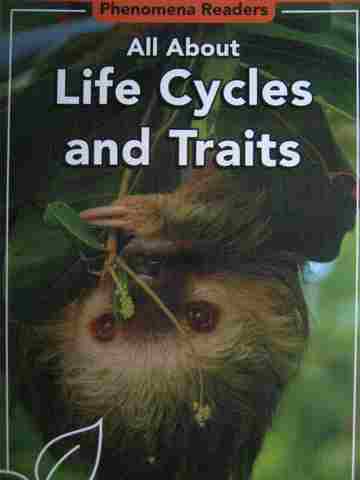 (image for) Phenomena Readers All About Life Cycles & Traits (P) by Zhe Chen
