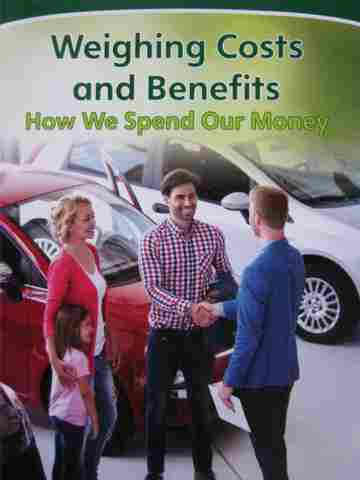 (image for) Weighing Costs & Benefits How We Spend Our Money (P) by Shalton