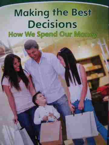 (image for) Making the Best Decisions How We Spend Our Money (P) by Shalton