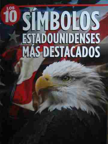 (image for) Los 10 simbolos estadounidenses mas destacados (P) by Heather Miller