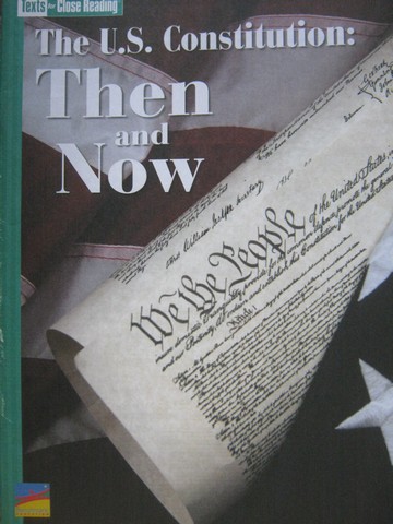 (image for) Texts for Close Reading 5 The U.S. Constitution: Then & Now (P)