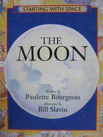 (image for) Starting with Space The Moon (P) by Paulette Bourgeois