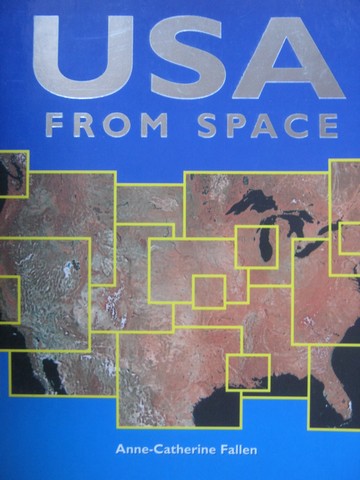 USA from Space (P) by Anne-Catherine Fallen (image for) USA from Space (P) by Anne-Catherine Fallen