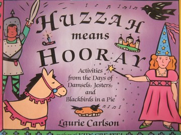 (image for) Huzzah Means Hooray (P) by Laurie Carlson