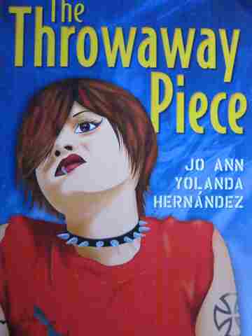 Throwaway Piece (P) by Jo Ann Yolanda Hernandez (image for) Throwaway Piece (P) by Jo Ann Yolanda Hernandez