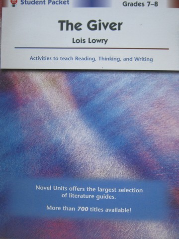 (image for) Novel Units The Giver Student Packet (P) by Phyllis A Green