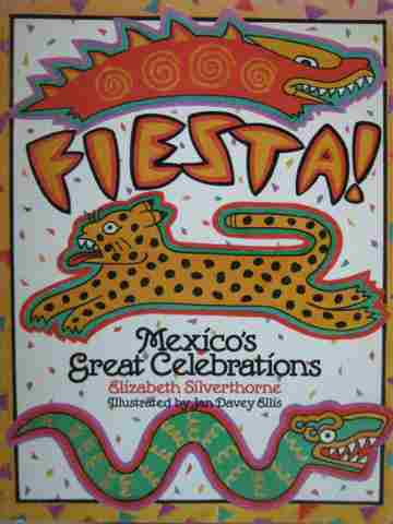 Fiesta! Mexico's Great Celebrations (P) by Silverthorne (image for) Fiesta! Mexico's Great Celebrations (P) by Silverthorne
