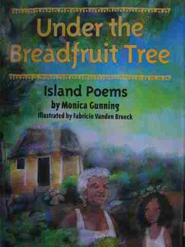 (image for) Under the Breadfruit Tree Island Poems (H) by Monica Gunning