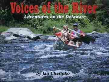 (image for) Voices of the River Adventures on the Delaware (P) by Cheripko