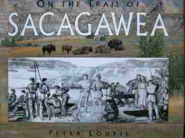 (image for) On the Trail of Sacagawea (H) by Peter Lourie