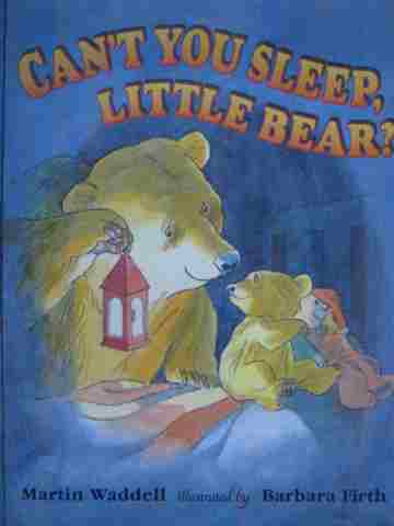 (image for) Can't You Sleep Little Bear? (P) by Martin Waddell