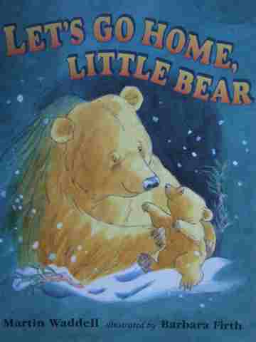 (image for) Let's Go Home Little Bear (P) by Martin Waddell
