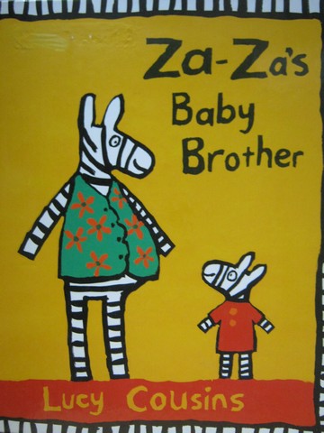 (image for) Za-Za's Baby Brother (H) by Lucy Cousins