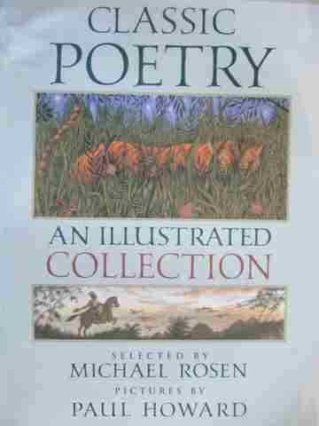 (image for) Classic Poetry An Illustrated Collection (H) by Michael Rosen