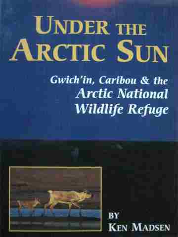 (image for) Under the Arctic Sun (P) by Ken Madsen