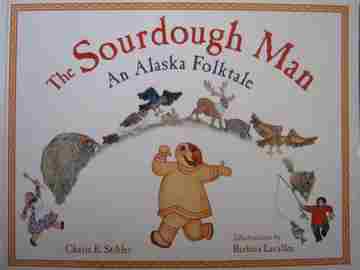 (image for) Sourdough Man An Alaska Folktale (P) by Cherie B Stihler