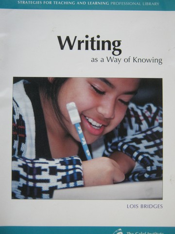 (image for) Writing As a Way of Knowing (P) by Lois Bridges