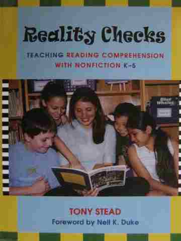 (image for) Reality Checks Teaching Reading Comprehension K-5 (P) by Stead
