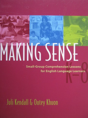 (image for) Making Sense (P) by Juli Kendall & Outey Khuon