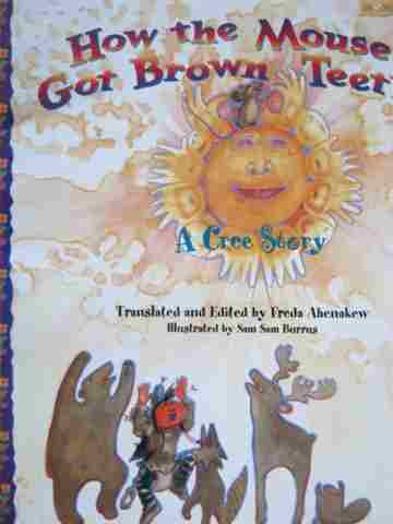(image for) Book Shop How the Mouse Got Brown Teeth (P) by Freda Ahenakew