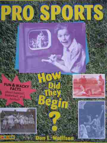 (image for) Book Shop Pro Sports How Did They Begin? (P) by Don L Wulffson